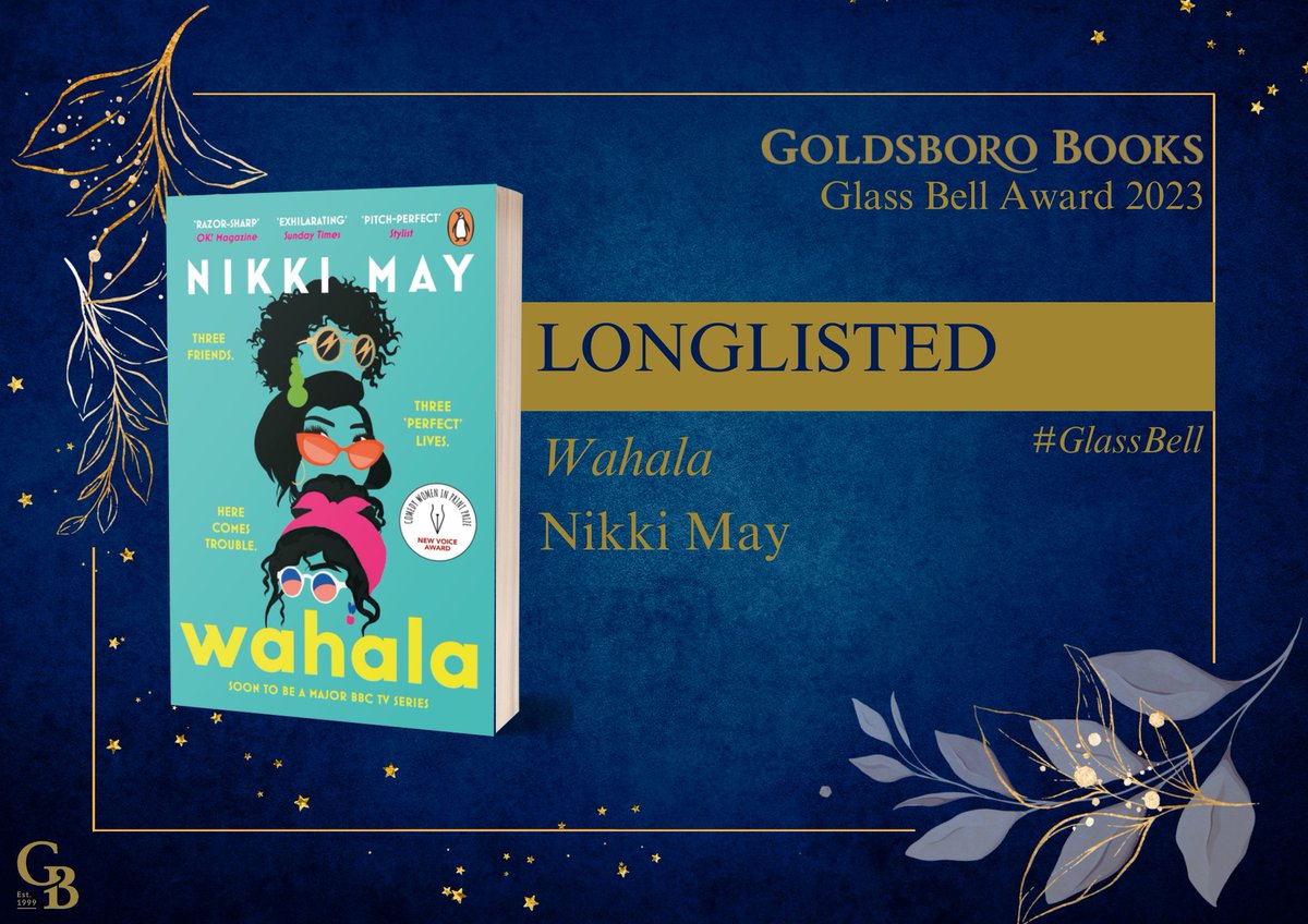 Huge congratulations to @NikkiOMay who has been longlisted for the @GoldsboroBooks Glass Bell Award 2023 for her brilliant debut novel, Wahala! 🎉 #GlassBell
