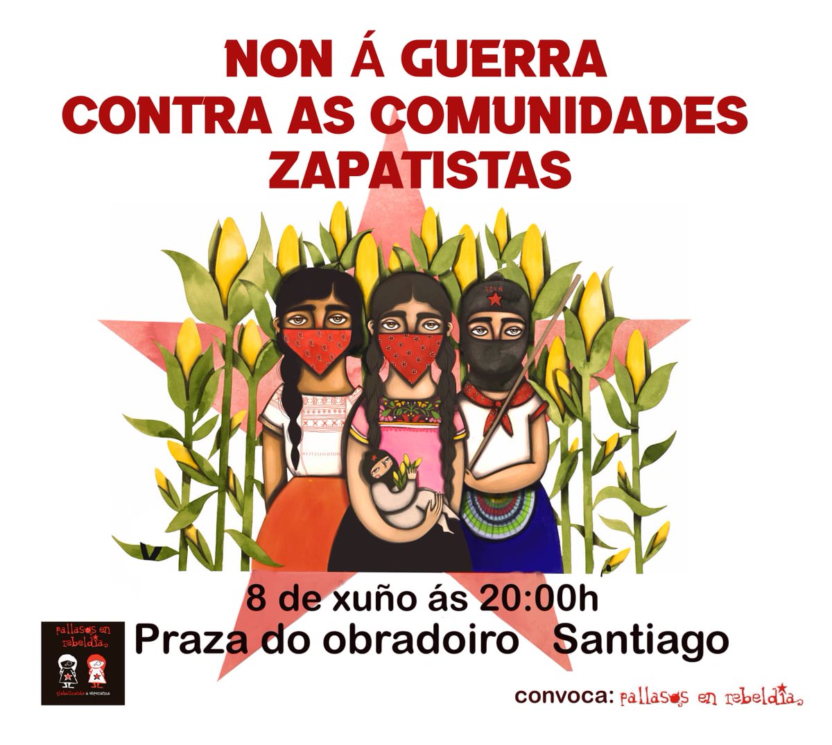xirapolavida's tweet photo. #NonÁGuerraContraAsComunidadesZapatistas
🔥Esta tarde ás 20h. acude á praza do Obradoiro (#Compostela) para manifestar a nosa solidaridade cas comunidades zapatistas hostigadas polos paramilitares ca complicidade do goberno @GobiernoMX 
ℹ️Máis info: https://t.co/aD2fENFkmH https://t.co/rMvP4wdzJ3