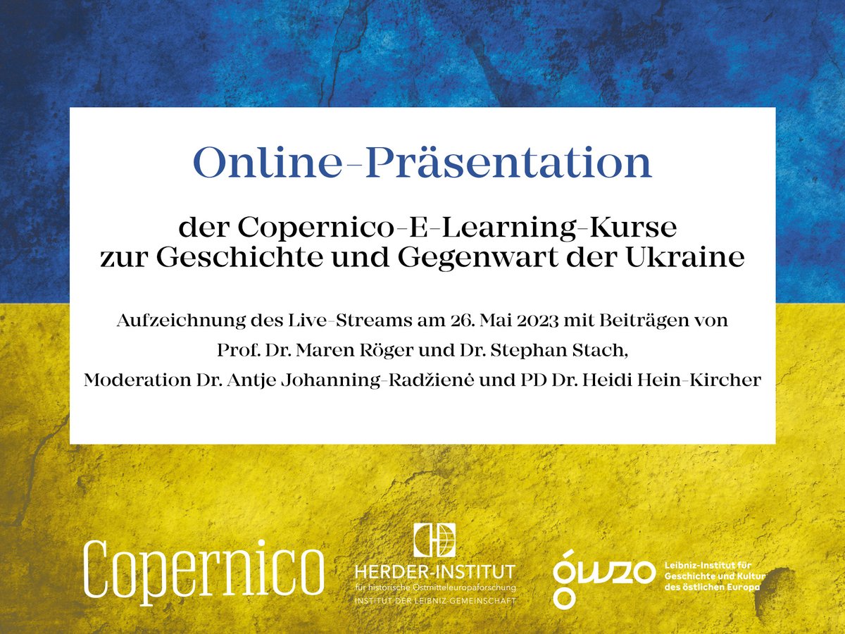 Du hast die Online-Präsentation der Copernico E-Learning Kurse zur Geschichte und Gegenwart der Ukraine verpasst?

Kein Problem! Eine Aufzeichnung des Livestreams findest du hier⬇️

Du möchtest lieber gleich in den E-Learning Kurs starten? ⬇️

#Copernico #GWZO #herderinstitut