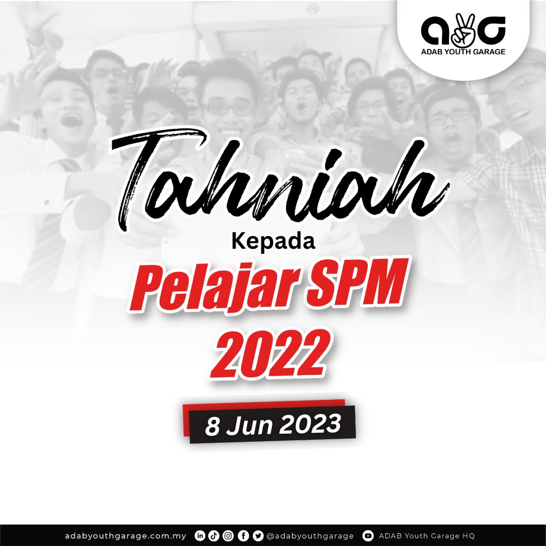 ayouthgarage's tweet photo. Tahniah Pelajar SPM 2022
Setinggi-tinggi ucapan syabas dan tahniah kepada pelajar yang telah mendapatkan keputusan peperiksaan SPM 2022 pada hari ini. Semoga keputusan yang telah diperoleh adalah keputusan yang cemerlang.
#AdabYouthGarage
#SPM2022
#ResultSPM https://t.co/CEAkYiRltQ