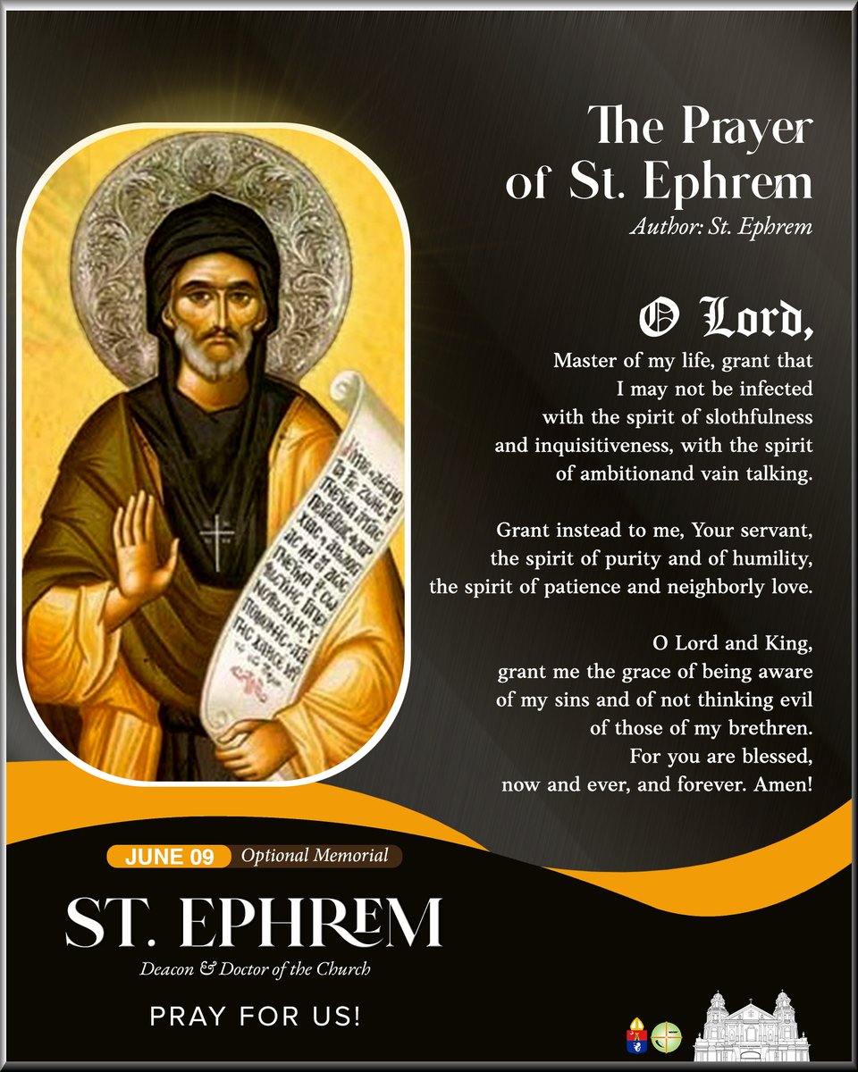 quiapochurch's tweet photo. SAINT EPHREM, pray for us!
Deacon & Doctor of the Church
09 June; Optional Memorial
#SaintEphrem #SanEfren #EphremOfEdesa #EphremTheSyrian #SaintOfTheDay #Catholic #QuiapoChurch #EverythingIsGrace #Nazareno #QuiapoDay #ArchdioceseOfManila #MinorBasilicaOfTheBlackNazarene https://t.co/DGiccygHZ7