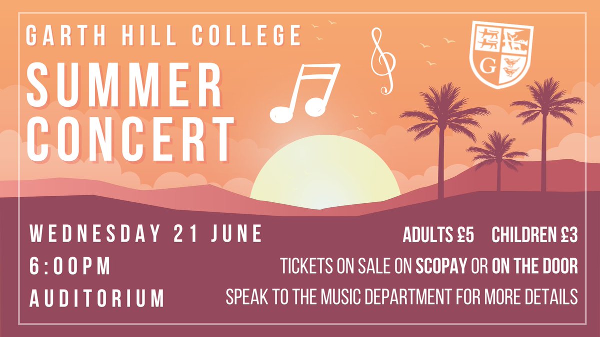 GHCPerforming's tweet photo. Our final concert of the year is coming up on Wednesday 21 June!

Tickets are £5 for an adult, and £3 for a child. Tickets can be purchased on Scopay or on the door on the night 😎🏖️🎶 https://t.co/vUaNHp7xB4