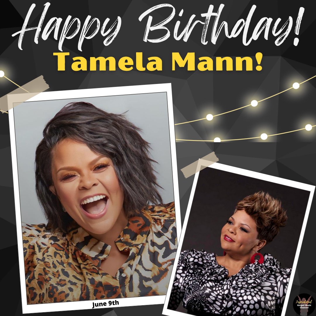 Happy Birthday, TAMELA MANN!  