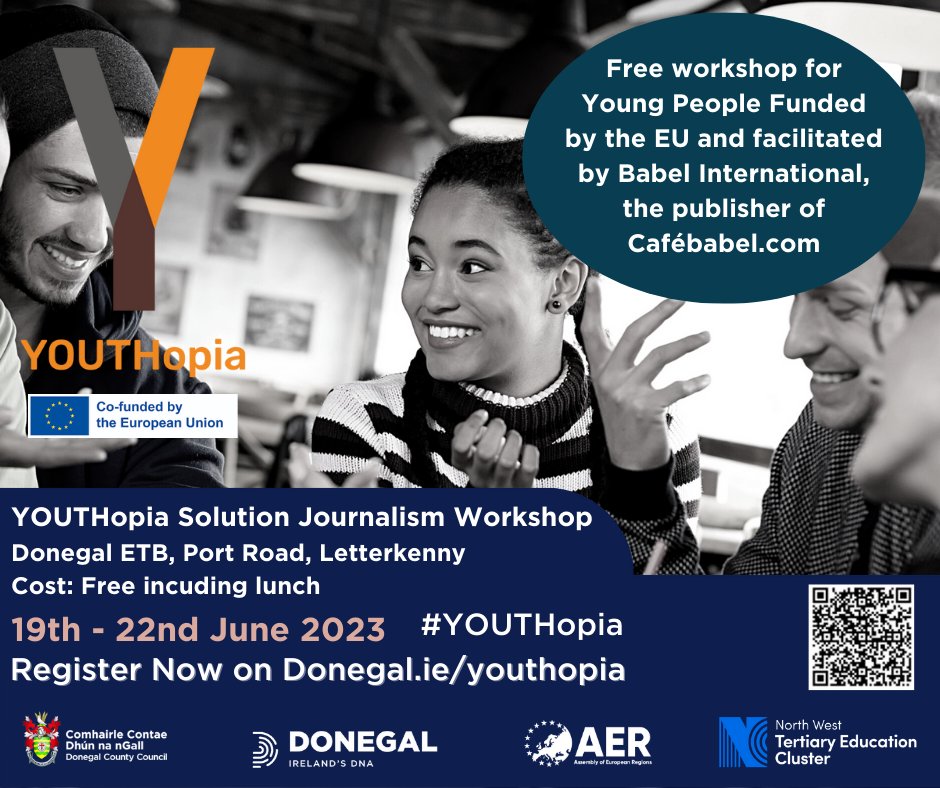 europeanregions's tweet photo. Are you an aspiring reporter, student of all disciplines or young journalist?

Register for the 4-day YOUTHopia Solutions Journalism workshop here 👉 https://t.co/d15u4m49QU

When: 19-22 June 2023
Where: Letterkenny, Donegal 

@cafebabel_ENG @donegalcouncil 
#EUjournalism https://t.co/y2gK1HU0rT