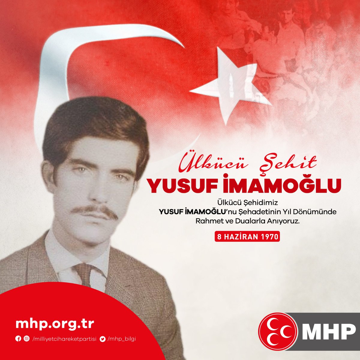 Ülkücü Şehidimiz Yusuf İMAMOĞLU'nu Şehadetinin Yıl Dönümünde Rahmet ve Dualarla Anıyoruz.