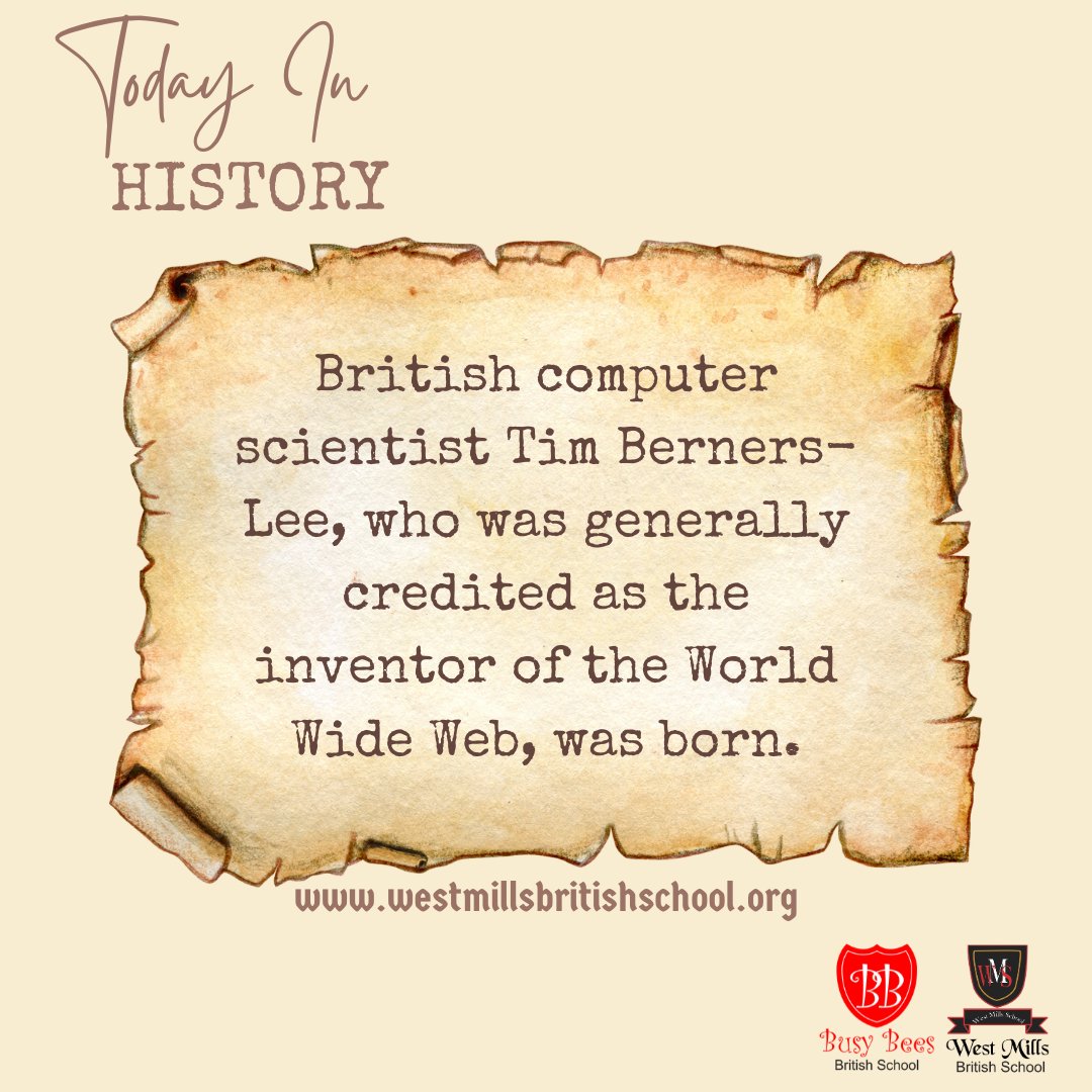 #TodayInHistoryThursday
British computer scientist Tim Berners-Lee, who was generally credited as the inventor of the World Wide Web, was born.

#busybees #westmills #education #lagos #nigeria #school #british #britisheducation #creativechildren #Thursday #History #TodayInHistory