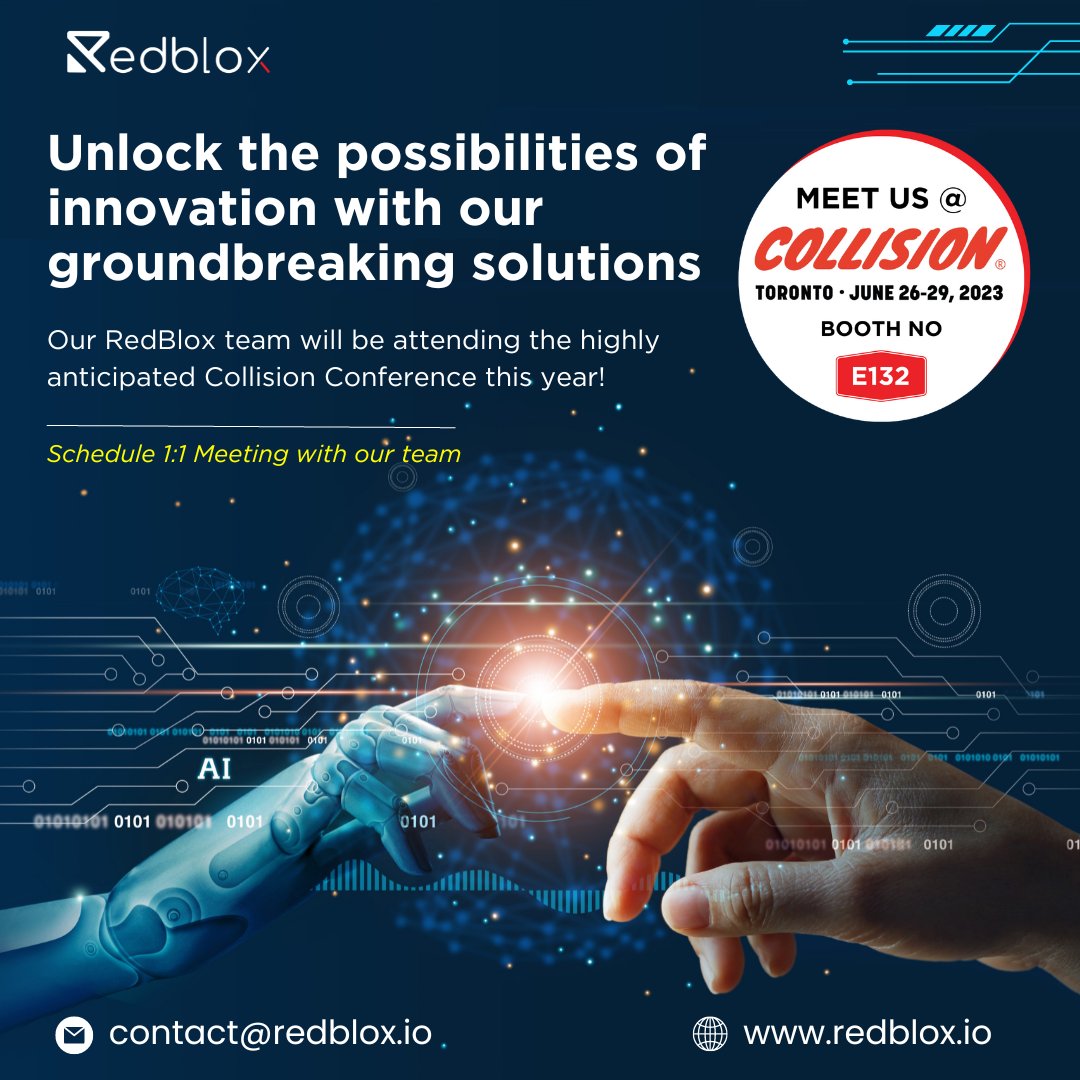 RedBloxIO's tweet photo. We're thrilled to announce that our incredible team will be attending the prestigious Collision Conference this month!

Schedule a 1:1 Meeting with our team: https://t.co/IpoM2xEV3B

#CollisionConf #collision2023 #web3 #Canada #CanadaCommunity #TechConference #Collision https://t.co/dTyr8RC6Mo