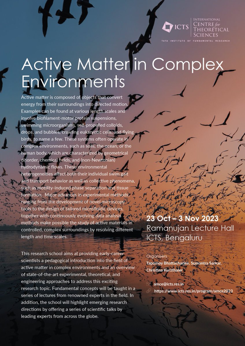 Together with @tapomoy89 and @SumantraSarkar we are organizing a research school on 'Active Matter in Complex Environments' at ICTS (Bangalore). Registration is now open - please forward this information to early-career scientists!