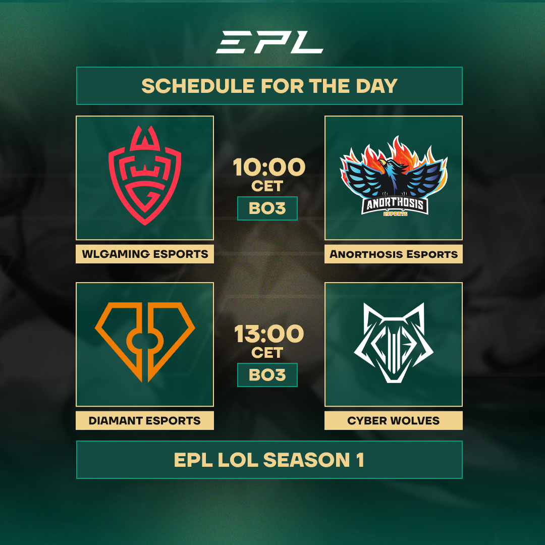 EPL LOL Season 1🔥

<a href="/WLGgr/">WLGaming Esports</a>  vs <a href="/anoesports/">Anorthosis Famagusta Esports</a> 

<a href="/EsportsDiamant/">Diamant Esports</a> vs <a href="/cyberwolves_si/">Cyber Wolves - Esports</a> 

🇬🇧 twitch.tv/euproleague4_en