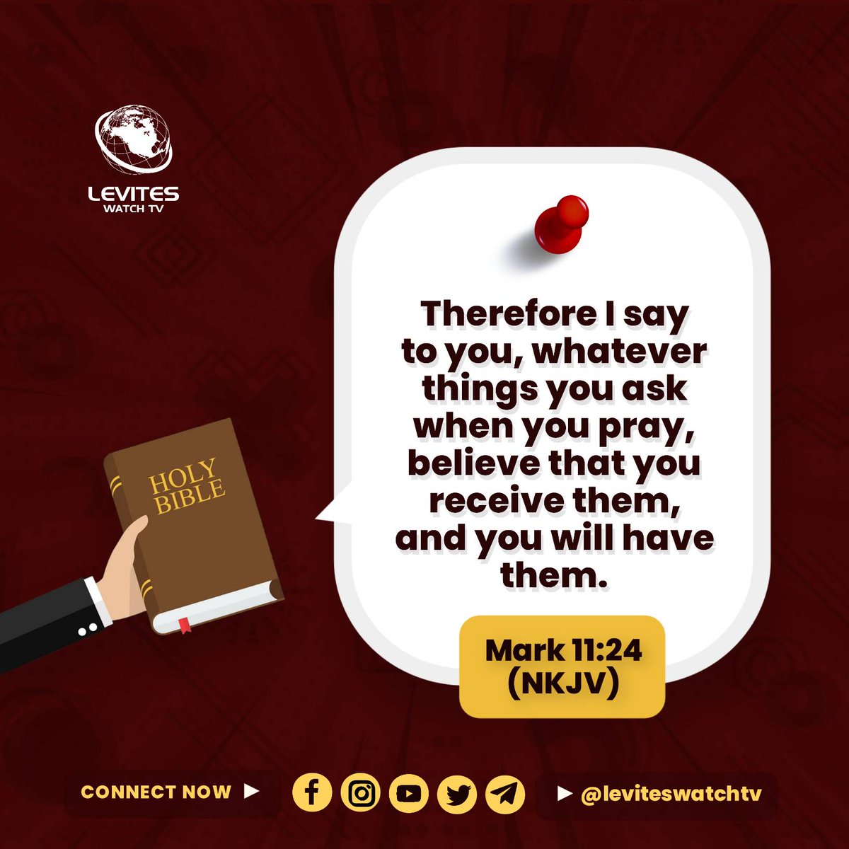 Mark 11:24 (NKJV) “Therefore I say to you, whatever things you ask when you pray, believe that you receive them, and you will have them.”

#leviteswatchtv #bibleverseoftheday