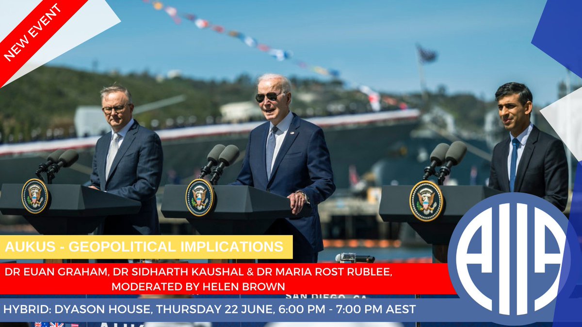 🚨EVENT ANOUCEMENT!🚨 

Join us to discuss the implications, risks, and advantages for each of the countries involved in the AUKUS Agreement. @graham_euan @RUSI_org @mariarostrublee @hbrown10 

⏰: THU, JUN 22, 6PM - 7PM AEST
🏢: Dyason House + Online
👉: buff.ly/3oKyEDH