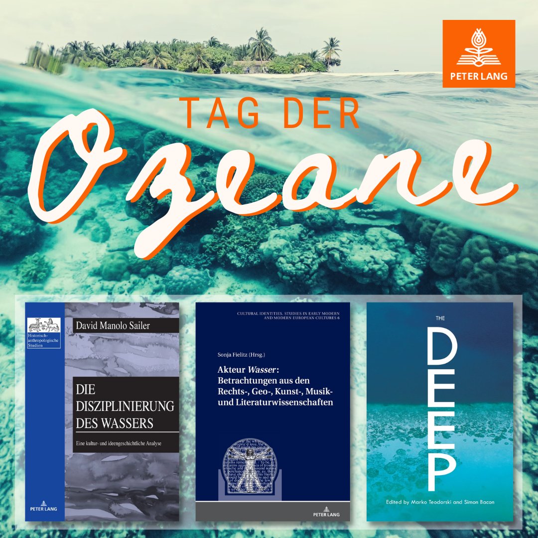 Tag der Ozeane: Entdeckt unsere interessanten und spannenden Titel auf peterlang.com zum Thema Ozeane und Wasser im Allgemeinen. Erfahrt mehr über die Bedeutung des Wassers und der Ozeane, Klimawandel und Wassermanagement. #TagDerOzeane #Ökologie