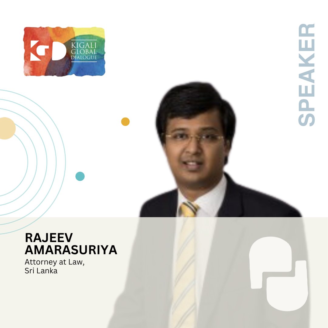 ORF_CNED's tweet photo. .@Rajeev_Amara, Attorney at Law, Sri Lanka will speak at the 3rd edition of the #KigaliGlobalDialogue.

June 12-14 | Kigali

For more: https://t.co/TZq6MleKy0 

#KGD2023 #ToKigali @orfonline @orfamerica @GovernanceRw https://t.co/gHAY03b884