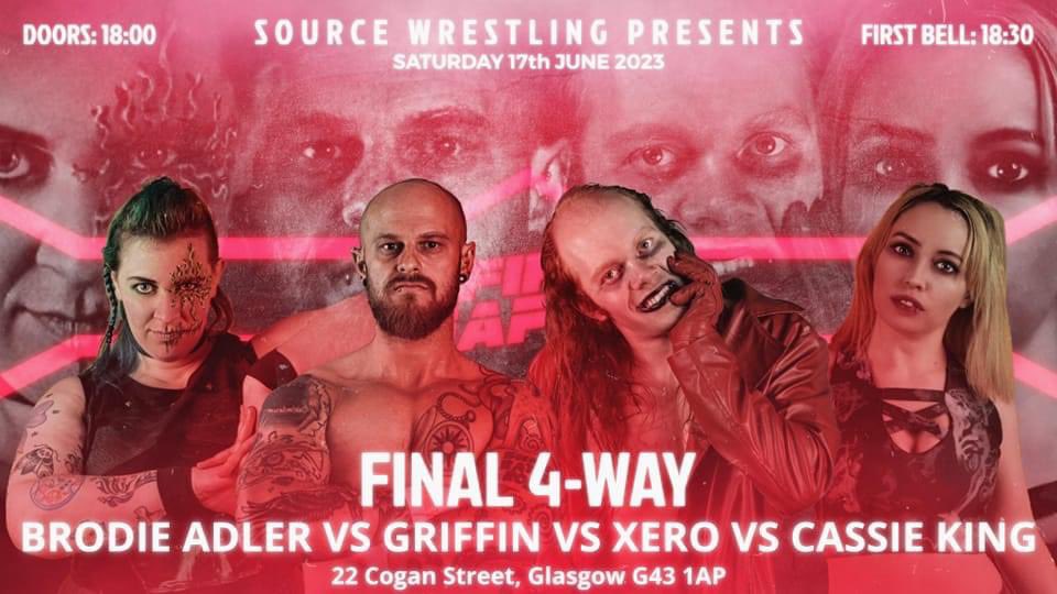 sourcewreschool's tweet photo. 🚨 Match Announcement 🚨

Our 3rd match to be announced for June 17th will be @brodie_adler vs @RyanGriffin13 vs @InHumanXERO vs @CassieKing_ 

📆 Saturday June 17th 
📍 Source Wrestling School 
🎟️ £5 only available on the 🚪

#SourceWrestling https://t.co/H4Im88ilYf