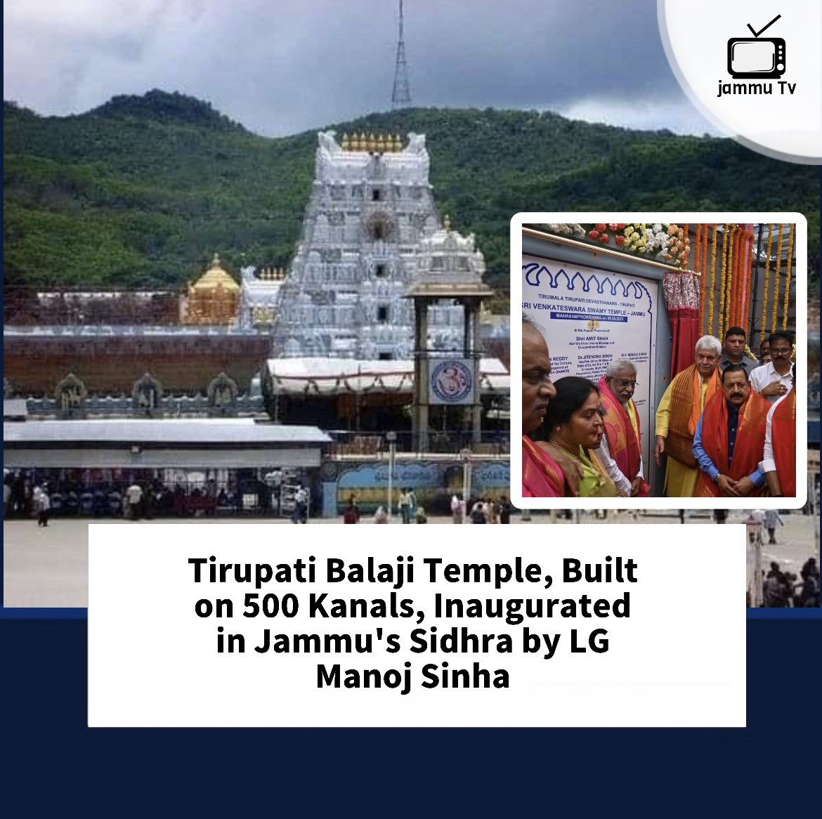 #Jammu witnesses a historic moment as LG Manoj Sinha inaugurates the magnificent #TirupatiBalaji Temple on 62 acres of land

This architectural marvel, completed in just two years at a cost of Rs 25 crores, is set to become a sacred sanctuary for devotees seeking spiritual solace