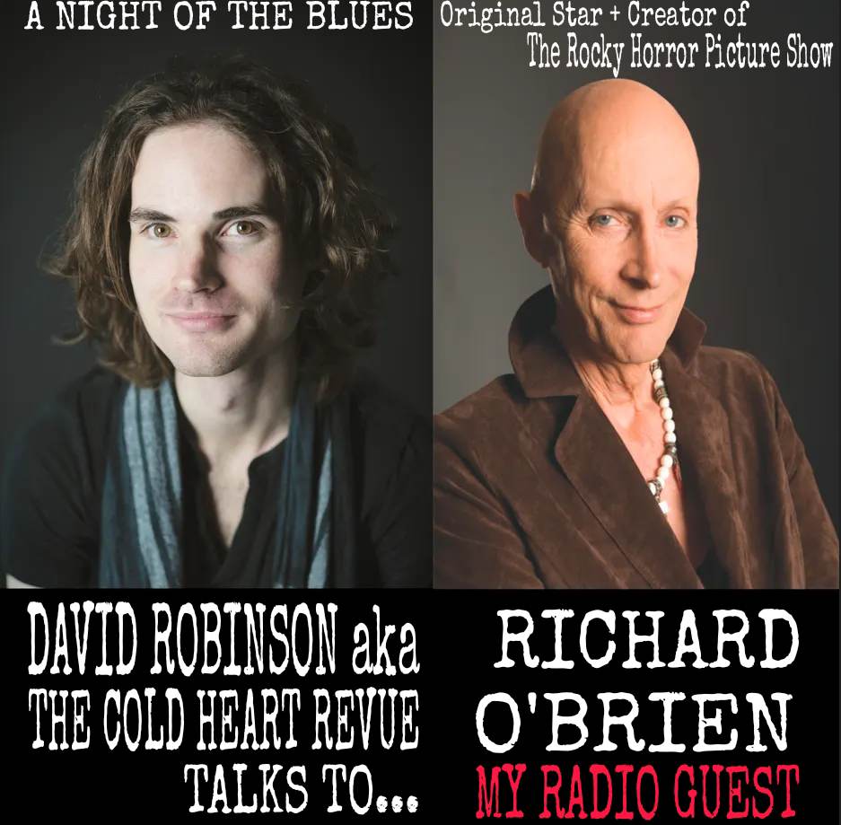 RADIO: my guest is Richard O'Brien. He is creator +  star of The Rocky Horror Picture Show & hosted the #crystalmaze on #Channel4
David Robinson aka The Cold Heart Revue 
#rocknroll #rock #rockyhorror #rockyhorrorpictureshow #richardobrien #20thcenturyfox #movie #musical #actor