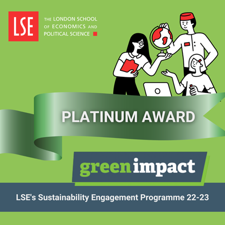 Congratulations to all teams.
@LSEEstates Green Impact team achieved Platinum
GI is a voluntary sustainability programme run by #SustainableLSE, where we have been carrying out sustainability-focused actions throughout the year: info.lse.ac.uk/staff/division…