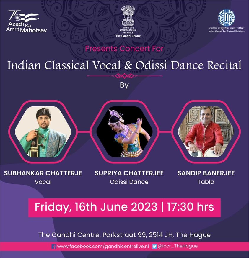On Friday,16th June 2023, at 17.30 Hrs, We invite you to an #Indian #Classical #Vocal and #Odissi #Dance  #Recital featuring a mesmerizing #concert by Subhankar Chatterje,Vocal, Supriya Chatterjee,Odissi Dance and Sandip Banerjee,Tabla.
Reg via - bit.ly/3OZAX02