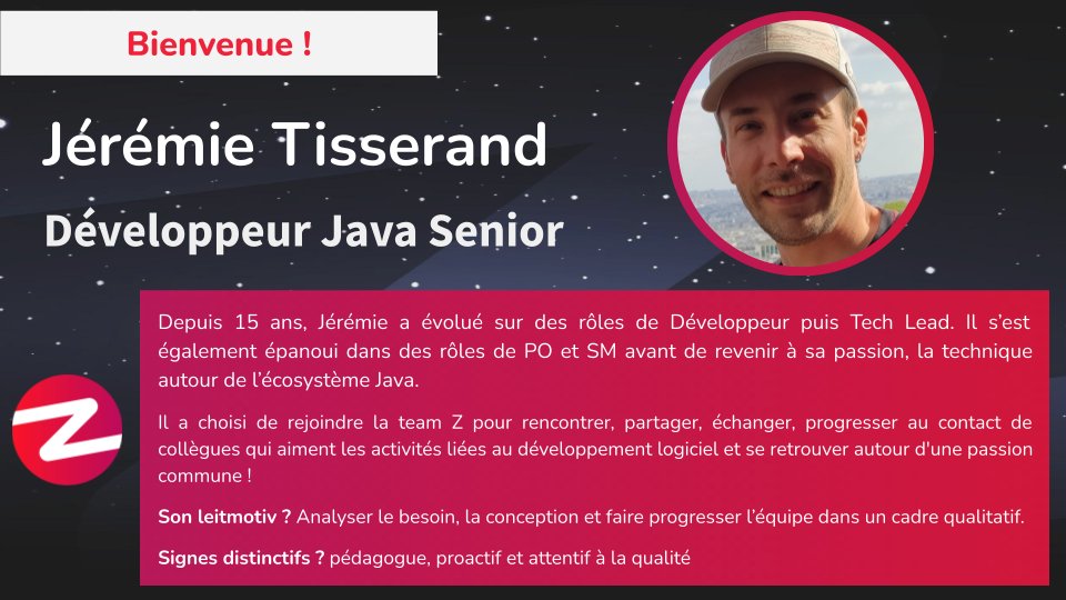 Bienvenue à Jérémie Tisserand qui nous rejoint en temps que Développer Java Sénior ! <a href="/zenikaIT/">Zenika</a> #java #craft