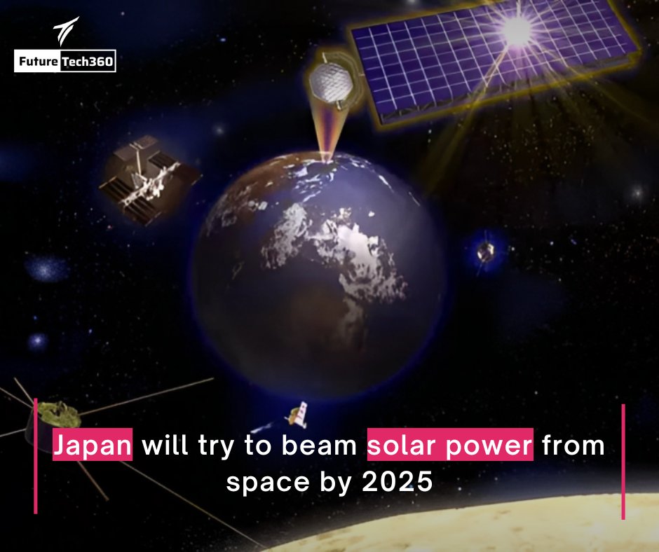 futuretech36's tweet photo. "Japan is set to revolutionize the future of clean energy with an ambitious plan to beam solar power from space by 2025! 🚀☀️ 🔋 #SpaceSolarPower #RenewableRevolution #CleanEnergyFuture #SolarBeam #InnovationInEnergy #JapanSpacePower #SustainableJapan #PowerFromSpace #GreenTech https://t.co/kACXDMSE6L
