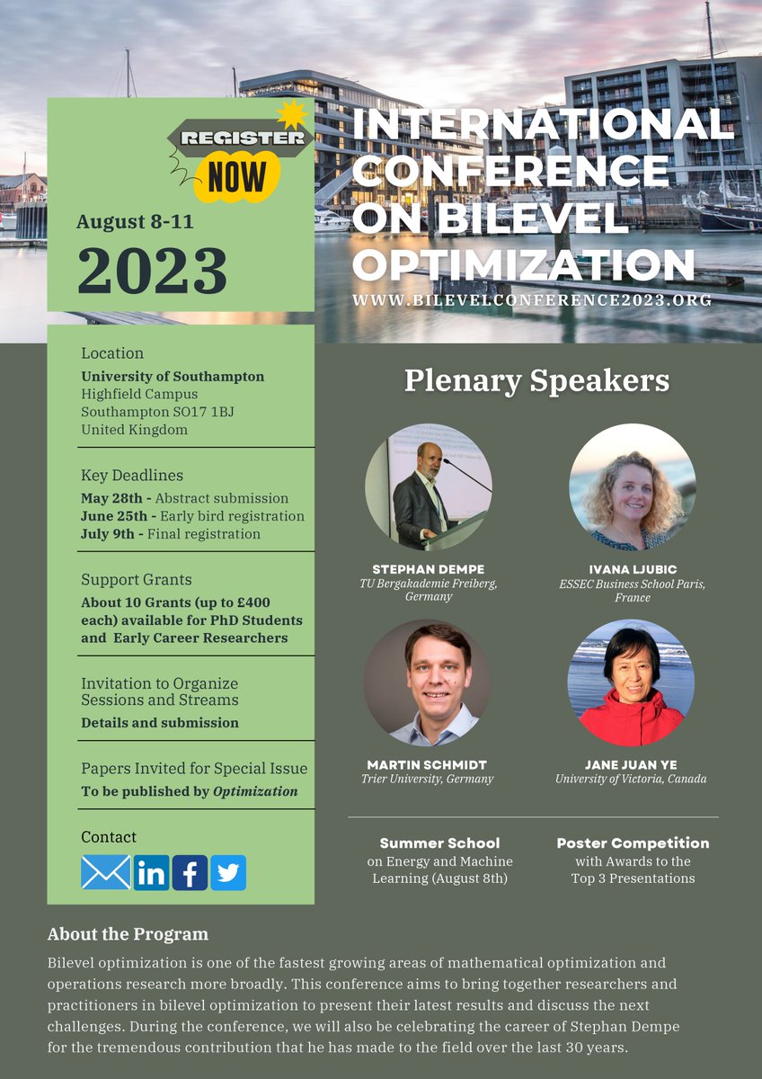 Final abstract submission deadline (talks and posters): June 11th, 2023
bilevelconference2023.org
International Conference on Bilevel Optimization
Southampton, UK, 8-11 August 2023
