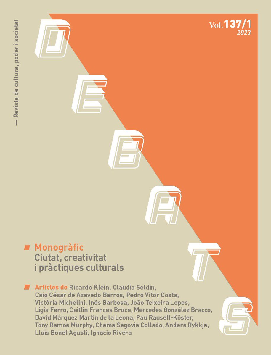 Us convidem a conèixer i compartir el nou monogràfic que acabem de publicar: “Ciutat, creativitat i pràctiques culturals”, coordinat per Ricardo Klein (UV) (<a href="/rkleinca/">Ricardo Klein</a>), que fa èmfasi en l'anàlisi de la ciutat com a categoria analítica.
 
revistadebats.net