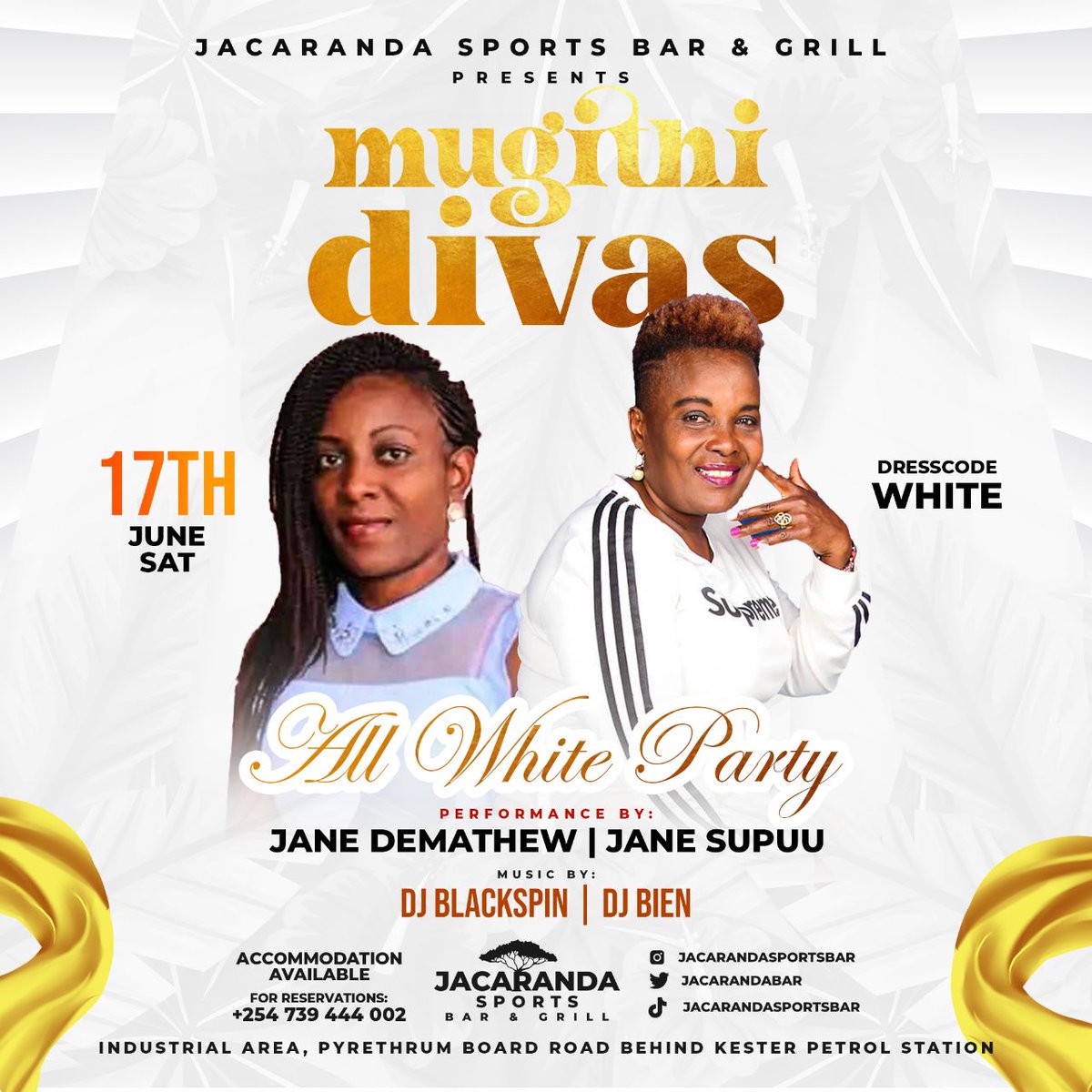 JacarandaBar's tweet photo. MUGITHI DIVAS.
17th June Saturday mark the date | An All White Party inside Nakuru's @jacarandasportsbar
Mugithi Divas will usher in #Jane #Demathew and @jsupuu on stage for a night of mugithi movement.
Music backed by: @djblackspin & @254djbien
#MugithiDivas #AllWhiteParty https://t.co/UlvvNEtwIp