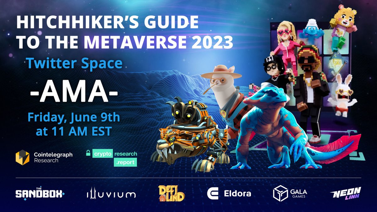 Cointelegraph (@cointelegraph) on Twitter photo Tomorrow, we embark on a cosmic odyssey through the Metaverse!
The "Hitchhiker's Guide to the Metaverse" will be your key to unraveling its wonders and uncovering hidden treasures.
Prepare for an unforgettable adventure!
(Produced by <a href="/CointelegraphCS/">Cointelegraph Research</a>) Tomorrow, we embark on a cosmic odyssey through the Metaverse!
The "Hitchhiker's Guide to the Metaverse" will be your key to unraveling its wonders and uncovering hidden treasures.
Prepare for an unforgettable adventure!
(Produced by <a href="/CointelegraphCS/">Cointelegraph Research</a>)