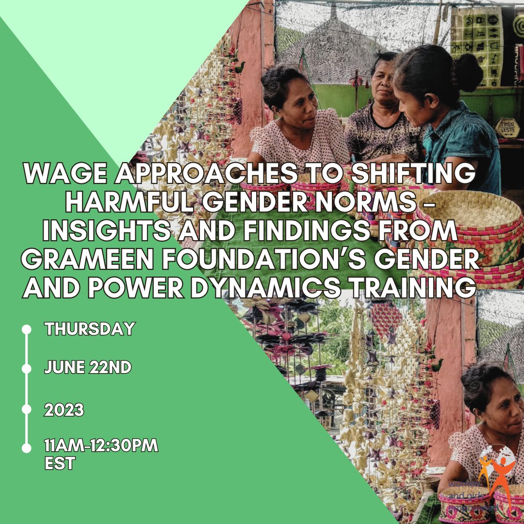 Women and Girls Empowered (@wageglobal) on Twitter photo There's still time to register for WAGE's June 22 virtual event on the learnings from <a href="/GrameenFdn/">Grameen Foundation</a>’s Gender and Power Dynamics training - a participatory learning approach used on WAGE to shift harmful gender norms that disempower women. Register here: bit.ly/3OFjvOh. There's still time to register for WAGE's June 22 virtual event on the learnings from <a href="/GrameenFdn/">Grameen Foundation</a>’s Gender and Power Dynamics training - a participatory learning approach used on WAGE to shift harmful gender norms that disempower women. Register here: bit.ly/3OFjvOh.