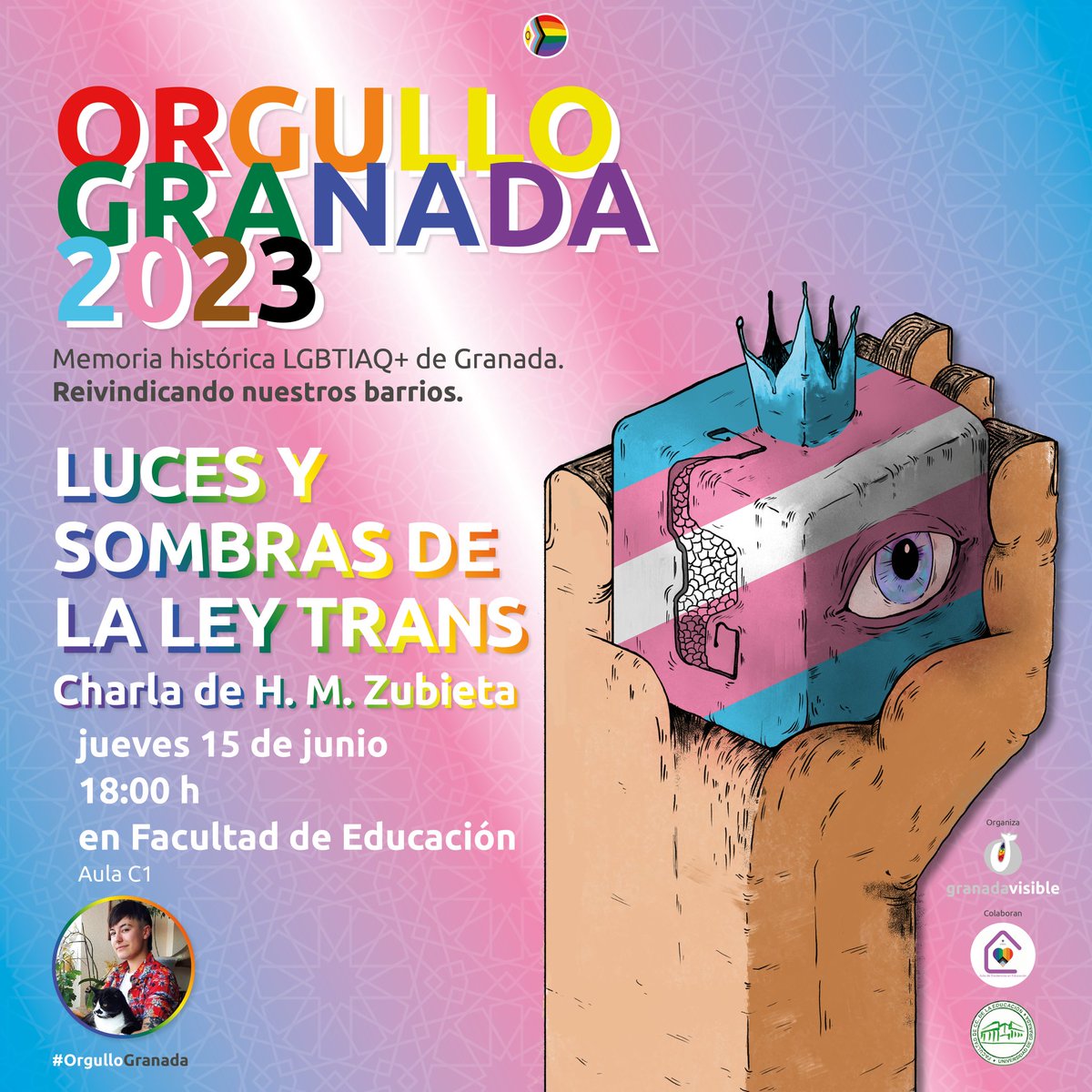 Charla de H.M. Zubieta (<a href="/hm_zubieta/">H.M. Zubieta 🏳️‍⚧️</a>) en Granada: Luces y sombras de la Ley Trans 🏳‍⚧

El jueves 15 de junio a las 18:00h os animamos a asistir a esta charla en el aula C-1 de la Facultad de Educación (Campus Cartuja).