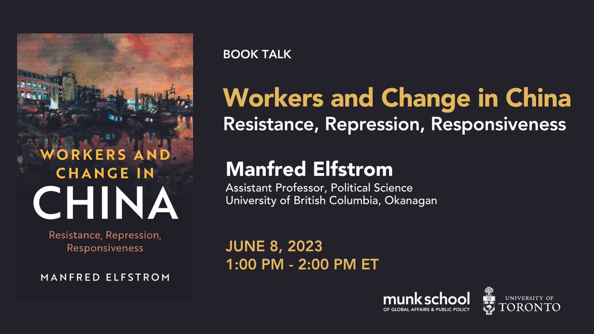 Munk School (@munkschool) on Twitter photo Don't forget: today at 1 PM ET, <a href="/Manfred_E/">Manfred Elfstrom</a> joins <a href="/onglynette/">Lynette Ong</a> to discuss his book 'Workers and Change in China: Resistance, Repression, Responsiveness'.
munkschool.utoronto.ca/event/book-tal… Don't forget: today at 1 PM ET, <a href="/Manfred_E/">Manfred Elfstrom</a> joins <a href="/onglynette/">Lynette Ong</a> to discuss his book 'Workers and Change in China: Resistance, Repression, Responsiveness'.
munkschool.utoronto.ca/event/book-tal…