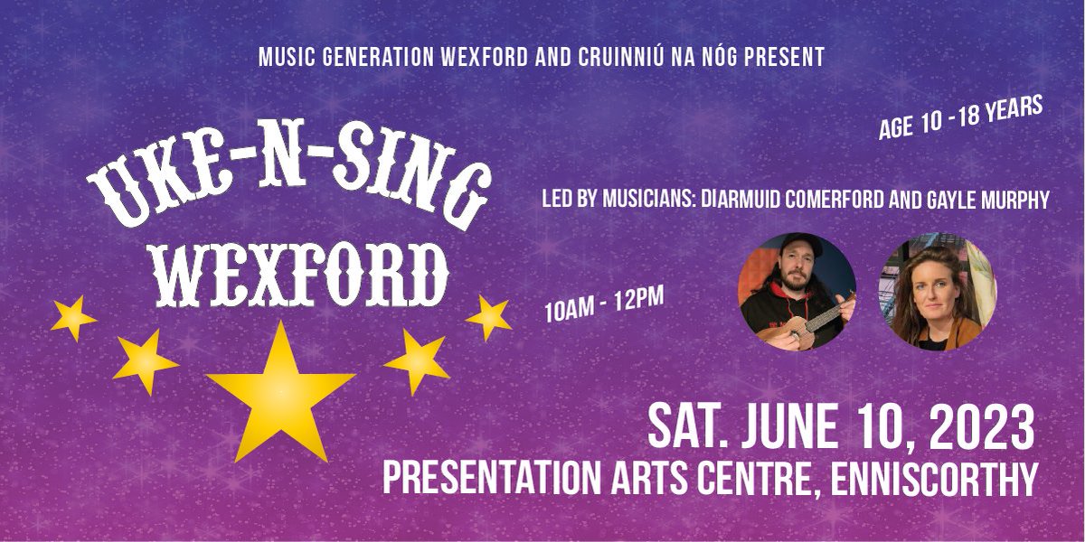 Join Gayle &amp; Diarmuid UKE-N-SING this Sat to celebrate #CruinniúnanÓg2023 Pick up #ukulele #discover #newchords #play #newrhythms #sing #perform #newsongs with <a href="/MGWexford/">Music Generation Wexford</a> @PresArtsCentre  10am-12pm | Ages 10-18yrs
Sign Up forms.office.com/e/6cawuK0UvF
<a href="/WWETBofficial/">WWETB</a> <a href="/creaghstudios/">Creagh Studios</a>
