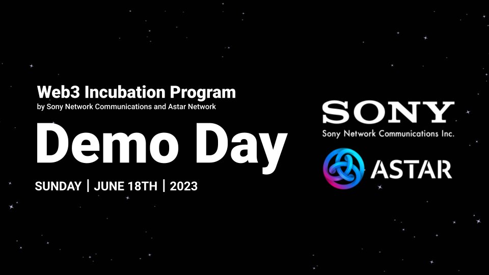 fredchristus's tweet image. Join us for the @sony % @AstarNetwork
Web3 Incubation demo day.
📅 Date and time June 18th 4am -8am UTC 
📌 location will be communicated 
 🎟️ Get your free ticket here.
eventbrite.sg/e/web3-incubat…