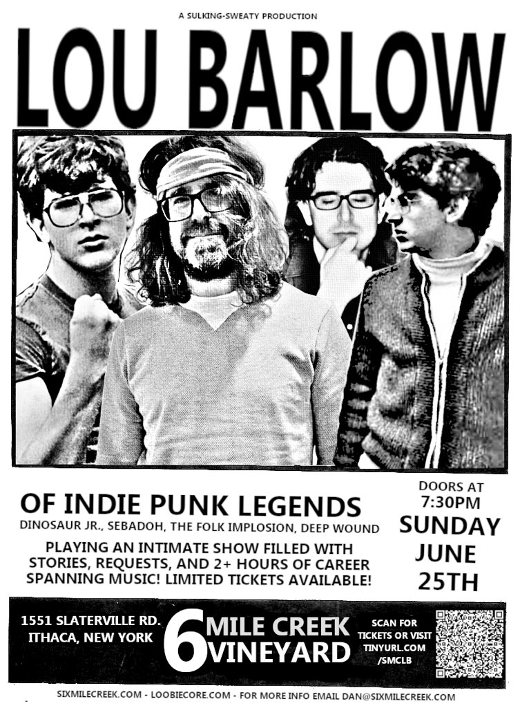 Join us for a 2+ hour retrospective set filled with stories and the songs of Dinosaur Jr., Sebadoh, &amp; more. Located at a beautiful scenic winery that also has beer, n/a beverages, and snacks. Tix available now @ tinyurl.com/smclb #dinosaurjr #sebadoh #loubarlow #ithaca