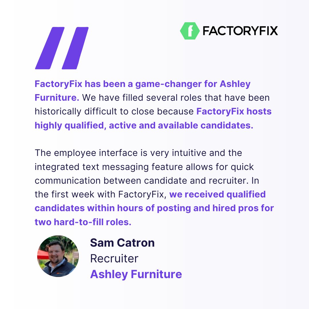 We're proud to share this glowing testimonial from one of our customers, Ashley Furniture. Learn how we can help streamline your hiring process too. Get started today: bit.ly/3Cb9JMz

#factoryfix #manufacturing #manufacturingindustry #talentacquisition