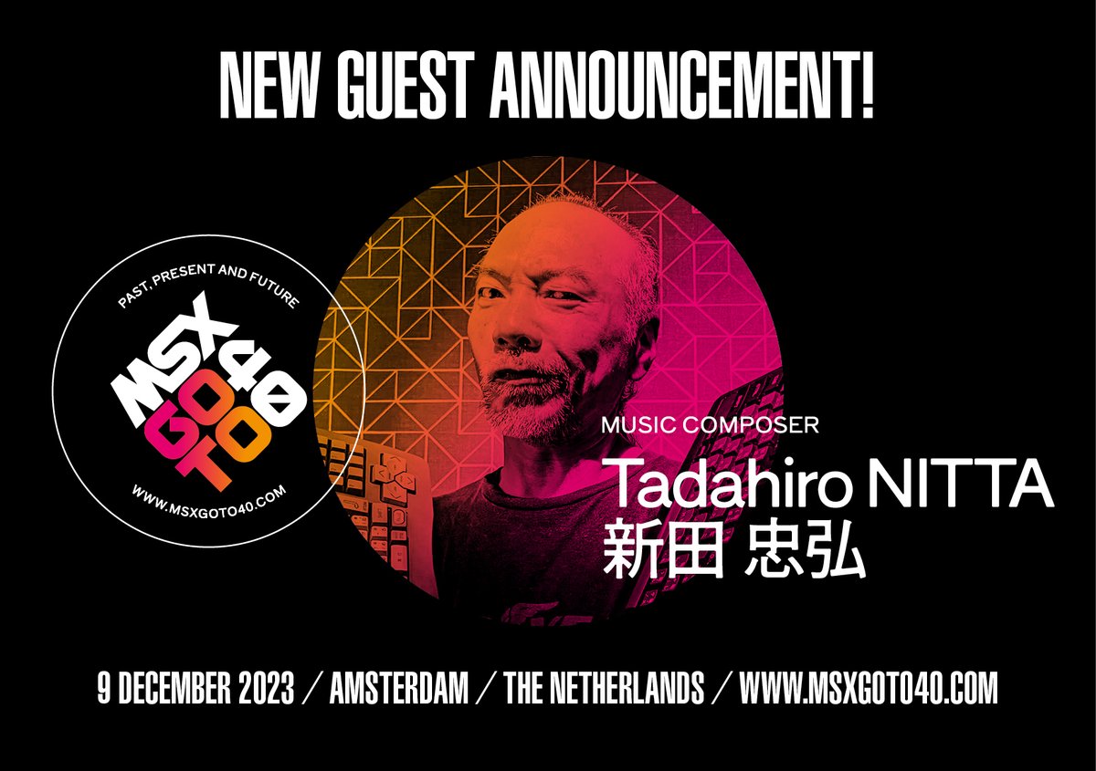 We're thrilled to announce that <a href="/microcabin_jp/">株式会社マイクロキャビン</a> composer <a href="/TadahiroNitta/">新田忠弘【Tadahiro Nitta】</a> is coming to #MSXGOTO40! Join us to uncover the secrets behind his iconic music and witness a live performance on real #MSX hardware! Get your tickets msxgoto40.com/en/tickets/ 
#gamemusic #chiptune #retrogaming