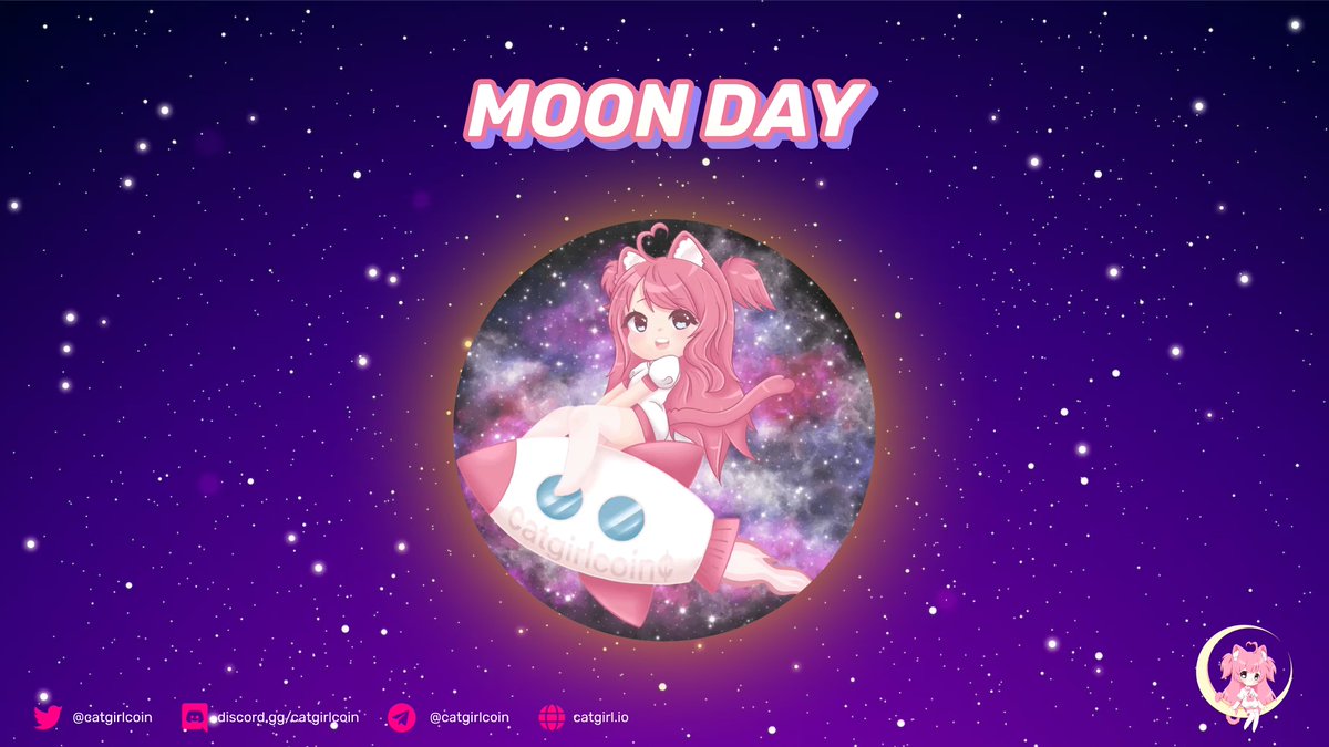 catgirlcoin's tweet image. Happy #MoonDay!🌕

See you soon🌕🚀 Today is the day you can ask: "When moon?"

#moon #tothemoon #CryptoTwitter #btc #catgirls