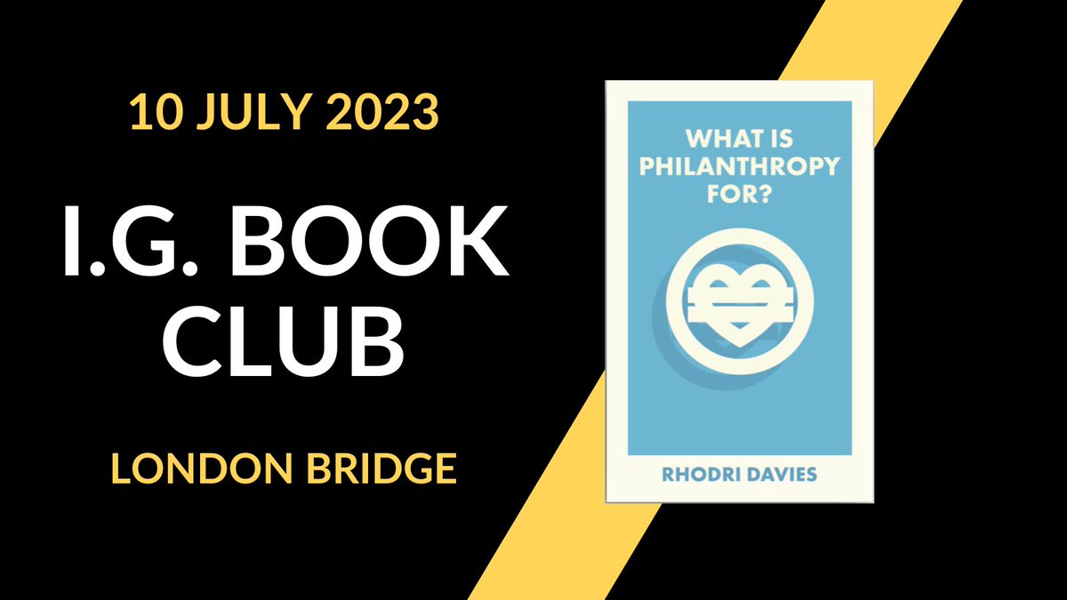 🤷‍♀️ Do philanthropists wield too much power?
🤔 Is philanthropy unaccountable and anti-democratic?
😱 And what about “tainted donations” and “dark money”?

Come explore Rhodri Davies' What Is Philanthropy For? at our next Book Club! 

📅 10th July, London: buff.ly/42wkTq0