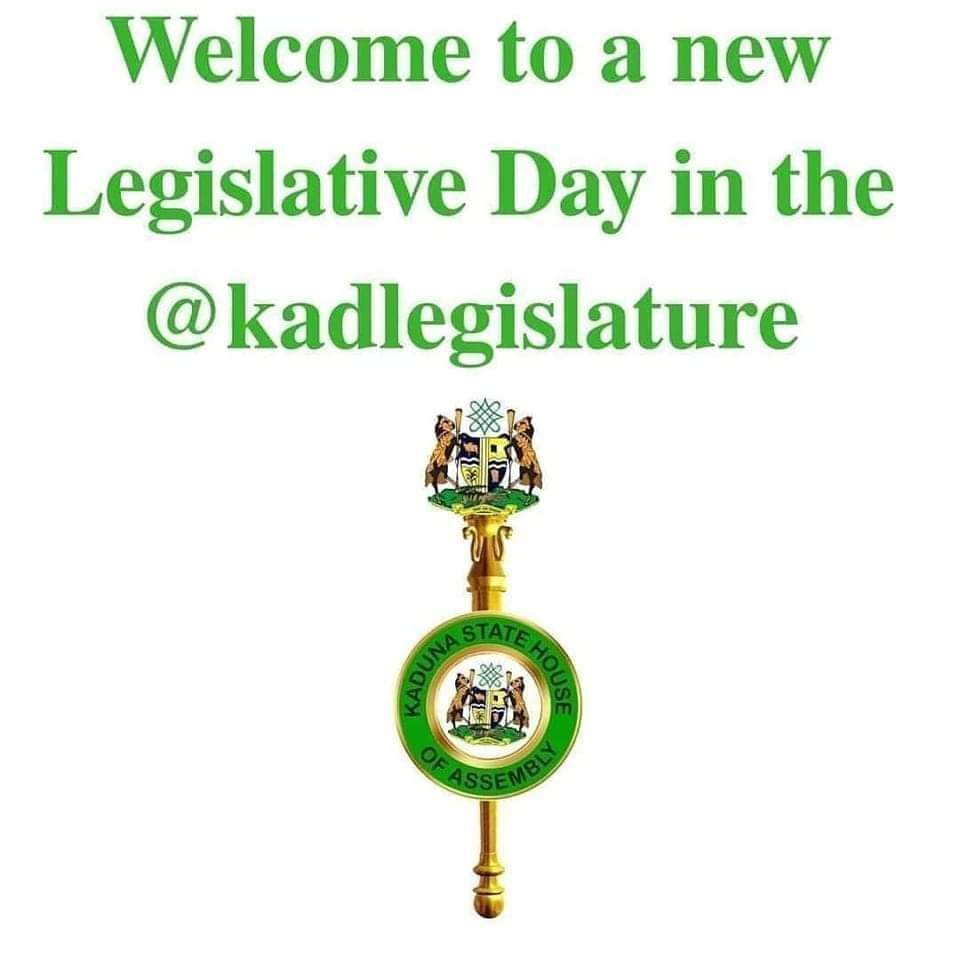 Welcome to a New Legislative Day in the Kaduna State House of Assembly