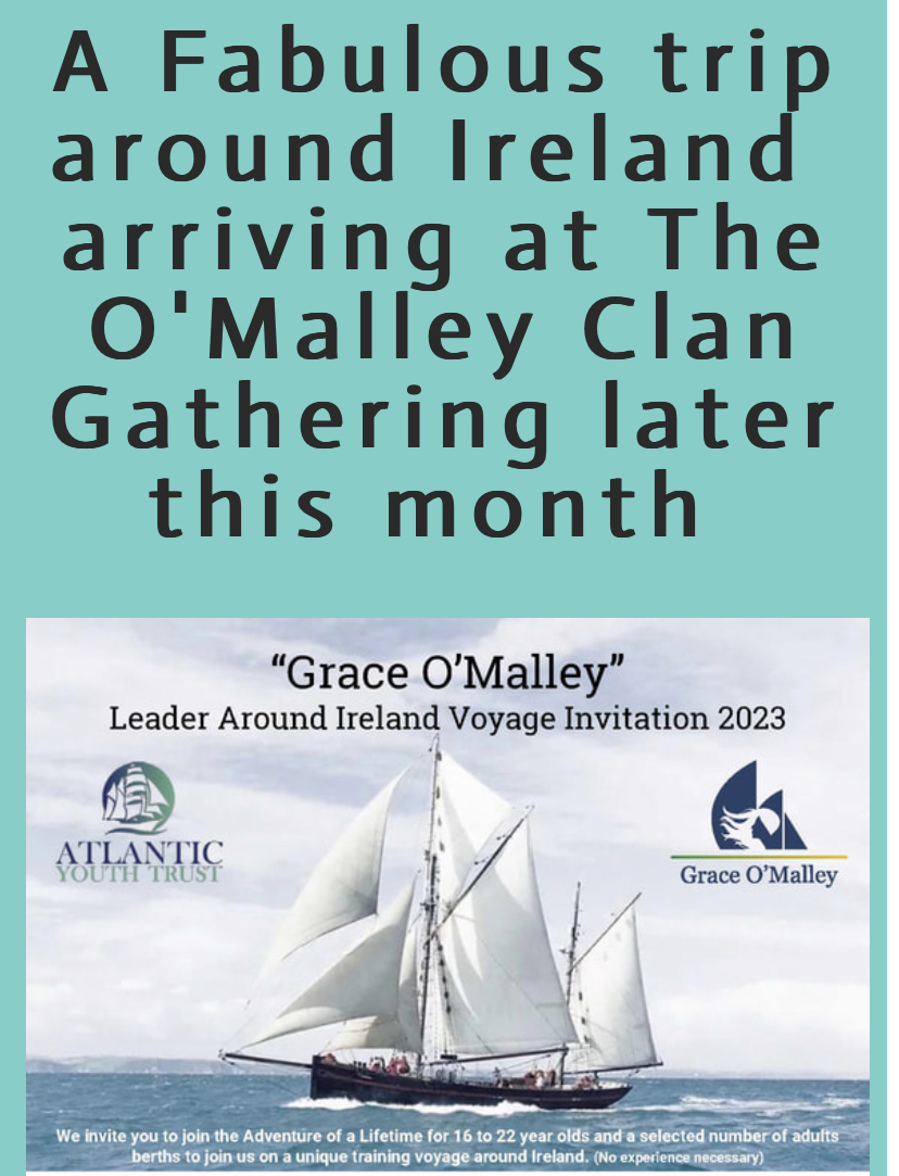 A fabulous opportunity to arrive in style at the O’Malley Clan Gathering from our friends at The Atlantic Youth Trust. The Grace O’Malley Leader Around Ireland Voyage 2023. Check out the details here omalleyclan.ie/gallery.html #atlanticyouthtrust #omalleygathering #graceomalley