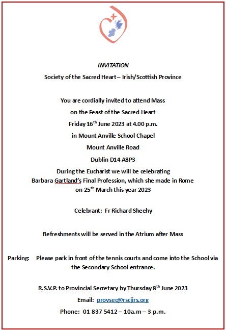 Mount Anville Past Pupils (@pastmount) on Twitter photo You are invited to attend Mass on the Feast of the Sacred Heart on Friday 16th June at 4pm in the Mount Anville School Chapel. RSVP provsec@rscjirs.org
Full details in the image below. You are invited to attend Mass on the Feast of the Sacred Heart on Friday 16th June at 4pm in the Mount Anville School Chapel. RSVP provsec@rscjirs.org
Full details in the image below.