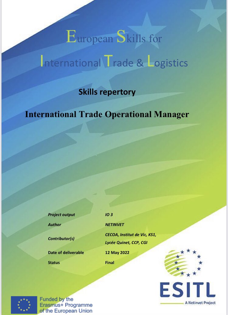 The ESITL (European Skills for International Trade and Logistics) project is going forward with its results.
 Result 3, "International Trade Operational Manager skills directory" has already seen the light and can be downloaded in
netinvet.eu/en/page/esitl-…

<a href="/EUErasmusPlus/">Erasmus+</a>