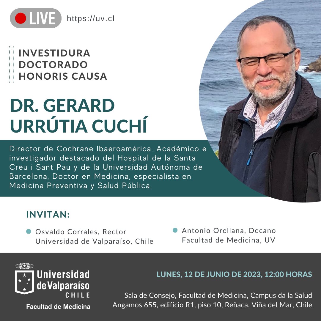 📣 El próximo lunes 12 de junio, el rector de la <a href="/uvalpochile/">Universidad de Valparaíso</a> investirá con el grado de Doctor Honoris Causa a <a href="/urrutia_gerard/">Gerard Urrútia</a>, director de Cochrane Iberoamérica. 

La ceremonia se transmitirá en directo aquí:

bit.ly/3OXzhV3