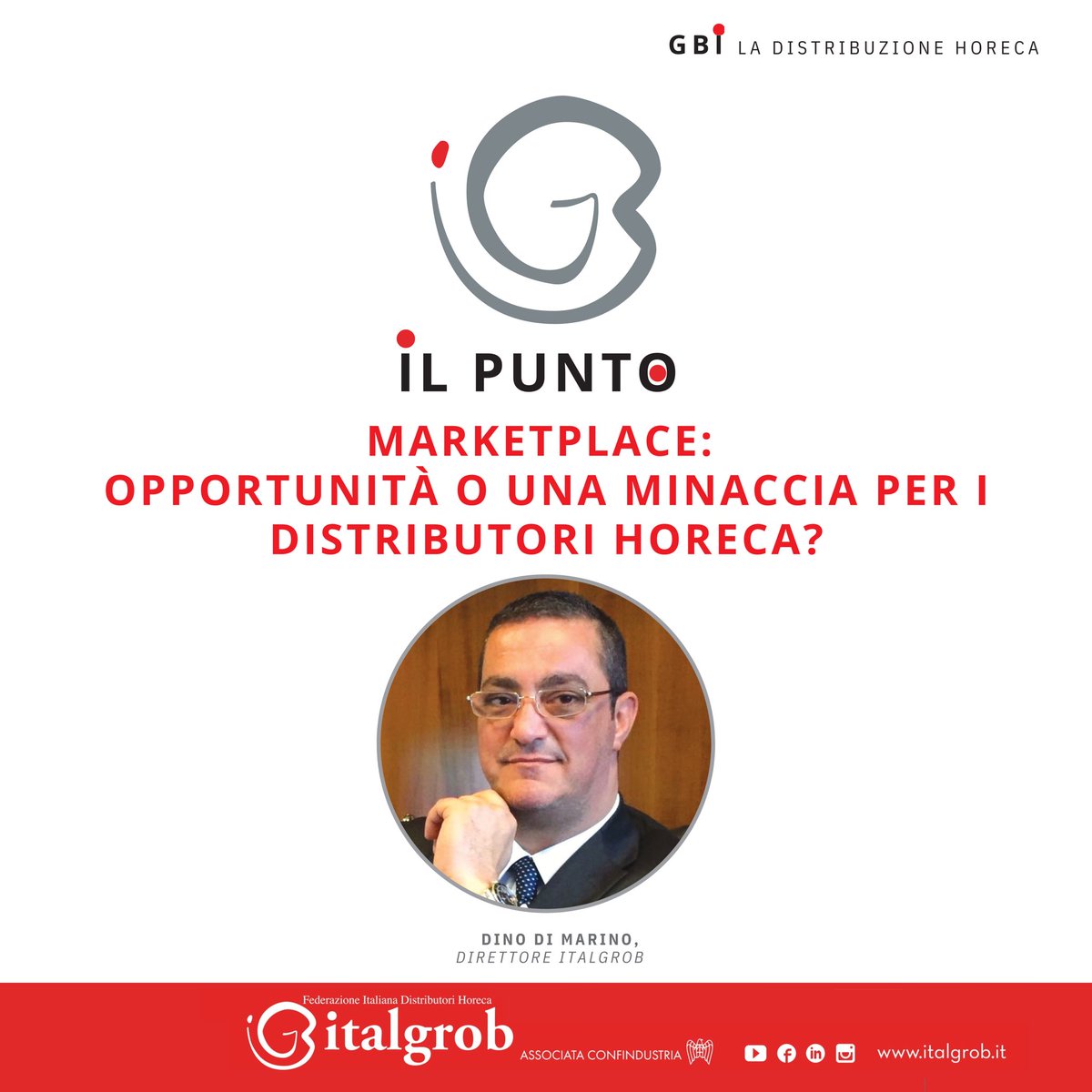 Risponde il direttore di Italgrob, Dino Di Marino.

Leggi la notizia 👉  italgrob.it/notizia/427/ 

#Italgrob #DistribuzioneHoreca #sviluppotecnologico