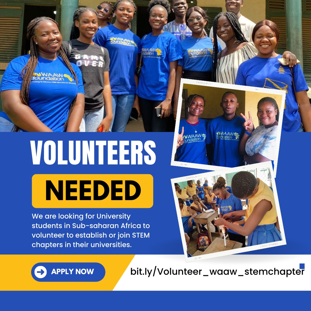 Are you a University student studying a STEM course in Sub-saharan Africa?  Volunteer to establish STEM chapters in your university where WAAW does not have chapters or join our existing chapter on your campus.

Start the process here - bit.ly/Volunteer_waaw…