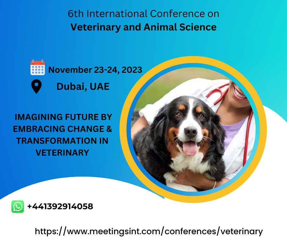 Meeting International gleefully invites you to its momentous event “6th International Conference on Veterinary and Animal Science” taking place during September 25-26, 2023 in the magnificent city of Berlin, Germany. #Veterinary2023 #VeterinaryMedicine #VeterinaryNursing