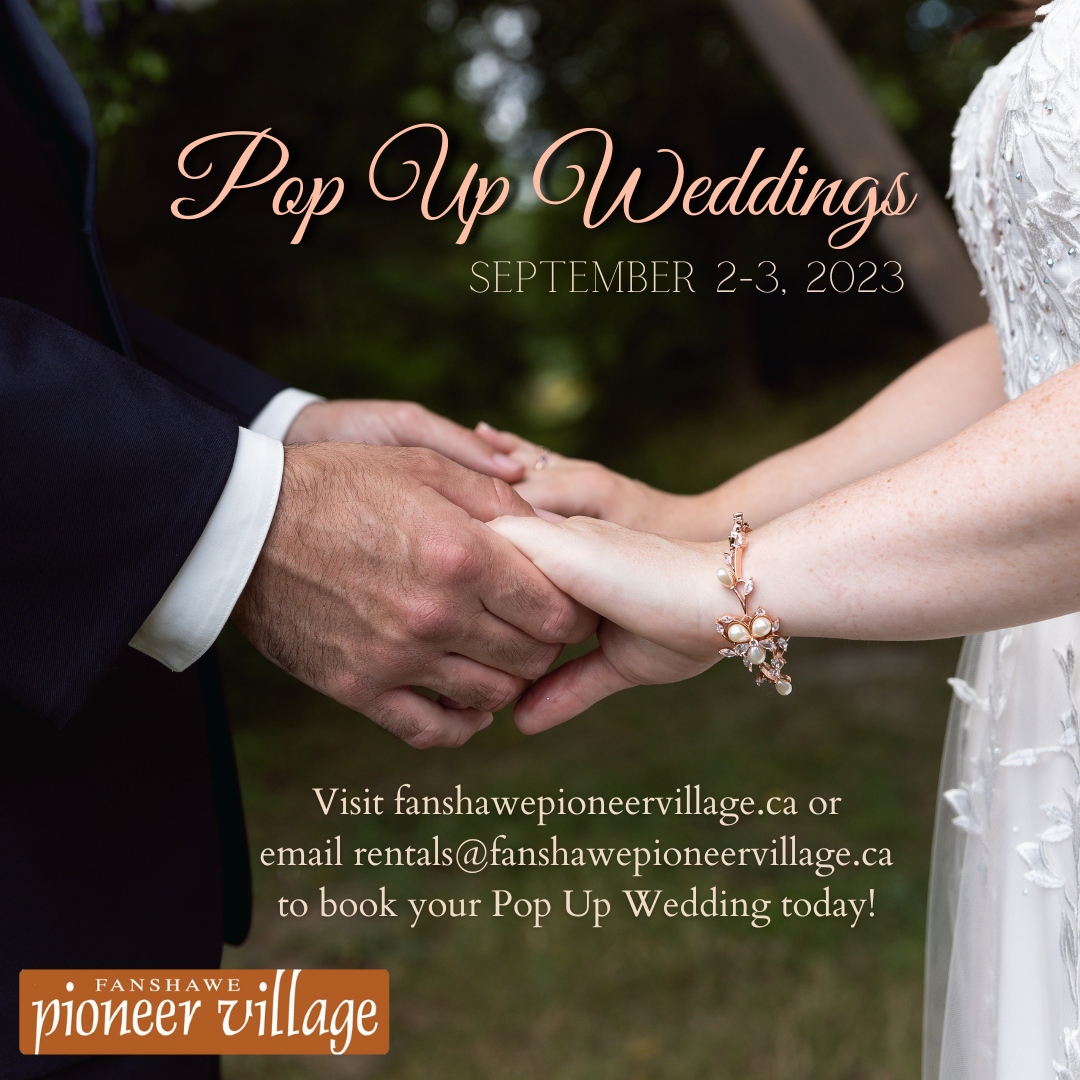 Fanshawe Pioneer Village (@fpvmuseum) on Twitter photo Pop Up Weddings are now booking for 2023. For up to 30 guests, have an intimate wedding in our beautiful Village gardens!
Visit fanshawepioneervillage.ca or email rentals@fanshawepioneervillage.ca to book your Pop Up Wedding today!
#popupweddings #weddings2023 #wedding Pop Up Weddings are now booking for 2023. For up to 30 guests, have an intimate wedding in our beautiful Village gardens!
Visit fanshawepioneervillage.ca or email rentals@fanshawepioneervillage.ca to book your Pop Up Wedding today!
#popupweddings #weddings2023 #wedding