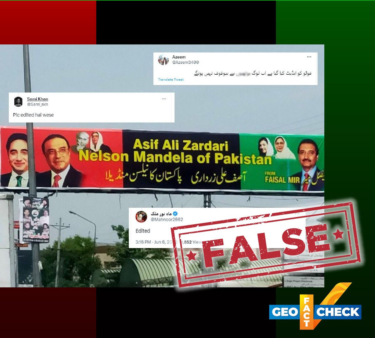 Hamzakkakar's tweet photo. A photo of a banner has gone viral, which compares Pakistan’s former president Asif Ali Zardari with the former president of South Africa &amp; Nobel peace laureate, Nelson Mandela. In response, multiple social media accounts claim the picture is fake and has been digitally altered. https://t.co/ThvvMgxEap