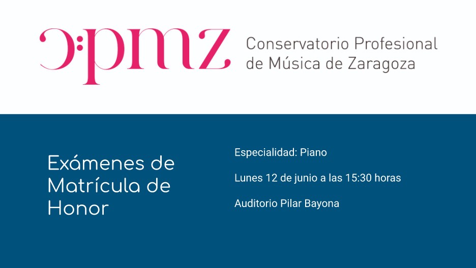 cpmzaragoza's tweet photo. Exámenes de matrículas de honor del aula de piano. Lunes 12 de junio, 15:30, Auditorio Pilar Bayona. https://t.co/e1C9JQThn4