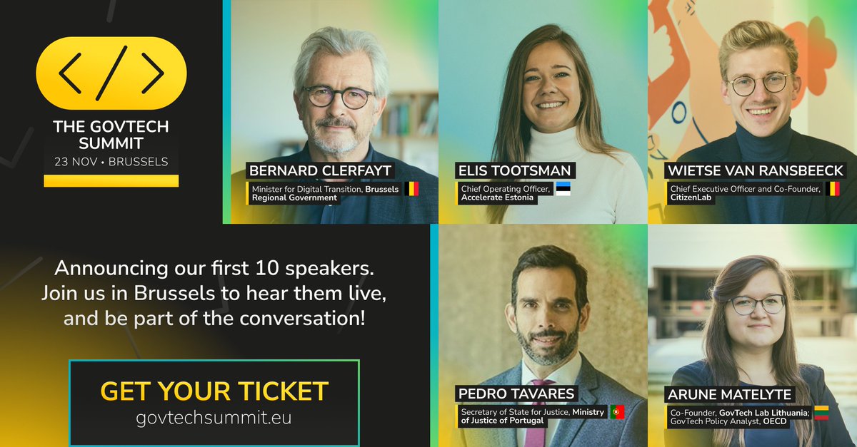 The GovTech Summit (@sommetgovtech) on Twitter photo Check out the first 10 global #GovTech leaders joining us on 23 Nov to rethink how governments operate in a #digital world 💡
Learn & #network with <a href="/BernardClerfayt/">Bernard Clerfayt</a> <a href="/arunemat/">Arune</a> <a href="/ptavares/">Pedro Tavares</a> <a href="/WietseVR/">Wietse Van Ransbeeck</a> #ElisTootsman & more at the #GovTechSummit.
Register 🟡 govtechsummit.eu Check out the first 10 global #GovTech leaders joining us on 23 Nov to rethink how governments operate in a #digital world 💡
Learn & #network with <a href="/BernardClerfayt/">Bernard Clerfayt</a> <a href="/arunemat/">Arune</a> <a href="/ptavares/">Pedro Tavares</a> <a href="/WietseVR/">Wietse Van Ransbeeck</a> #ElisTootsman & more at the #GovTechSummit.
Register 🟡 govtechsummit.eu